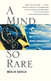 Donald, Merlin: A Mind So Rare: The Evolution of Human Consciousness Donald, Merlin: A Mind So Rare: The Evolution of Human Consciousness
