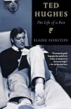 Feinstein, Elaine: Ted Hughes: The Life of a Poet Feinstein, Elaine: Ted Hughes: The Life of a Poet