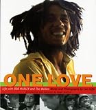 Steffens, Roger: One Love: Living With Bob Marley & the Wailers