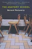 Mac Laverty, Bernard: The Anatomy School