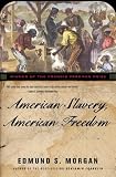 Morgan, Edmund S.: American Slavery, American Freedom: The Ordeal of Colonial Virginia Morgan, Edmund S.: American Slavery, American Freedom: The Ordeal of Colonial Virginia