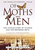 Hooper, Judith: Of Moths and Men: An Evolutionary Tale The Untold Story of Science and the Peppered Moth Hooper, Judith: Of Moths and Men: An Evolutionary Tale The Untold Story of Science and the Peppered Moth