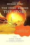 Turchi, Peter: The Story Behind the Story: 26 Writers and How They Work