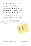 John Dufresne: The Lie That Tells a Truth