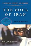 Molavi, Afshin: The Soul of Iran: A Nation's Journey to Freedom Molavi, Afshin: The Soul of Iran: A Nation's Journey to Freedom