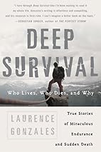Deep Survival: Who Lives, Who Dies, and Why&hellip;