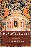 Neugroschel, Joachim: No Star Too Beautiful: A Treasury Of Yiddish Stories