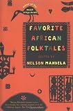 Mandela, Nelson: Favorite African Folktales