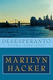 Desesperanto: Poems 1999 2002 (0393326306) by Hacker, Marilyn Hacker, Marilyn: Desesperanto: Poems 1999 2002