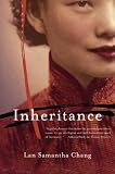 Chang, Lan Samantha: Inheritance Chang, Lan Samantha: Inheritance