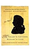 Spaethling, Robert: Mozart's Letters, Mozart's Life: Selected Letters