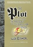 Eisner, Will: The Plot: The Secret Story of the Protocols of the Elders of Zion