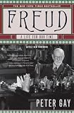 Gay, Peter: Freud: A Life for Our Time