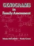 McGoldrick, Monica: Genograms in Family Assessment McGoldrick, Monica: Genograms in Family Assessment