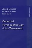 Maxmen, Jerrold S.: Essential Psychopathology and Its Treatment Maxmen, Jerrold S.: Essential Psychopathology and Its Treatment