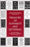 Tschichold, Jan: Treasury of Alphabets and Lettering: A Source Book of the Best Letter Forms of Past and Present for Sign Painters, Graphic Artists, Commercial Artis Tschichold, Jan: Treasury of Alphabets and Lettering: A Source Book of the Best Letter Forms of Past and Present for Sign Painters, Graphic Artists, Commercial Artis