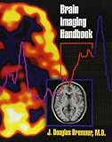Bremner, J. Douglas: Brain Imaging Handbook Bremner, J. Douglas: Brain Imaging Handbook