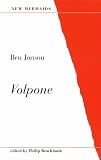Jonson, Ben: Volpone Jonson, Ben: Volpone