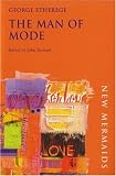 Etherege, George: Man of Mode Etherege, George: Man of Mode