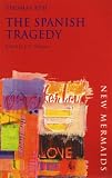 The Spanish Tragedy (0393900576) by Kyd, Thomas Kyd, Thomas: The Spanish Tragedy
