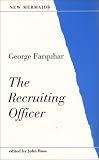 Farquhar, George: The Recruiting Officer