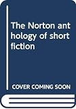 Cassill, R. V.: The Norton Anthology of Short Fiction