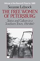 The Free Women of Petersburg: Status and&hellip;