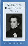 McIntosh, James: Nathaniel Hawthorne's Tales: Authoritative Texts, Backgrounds, Criticism McIntosh, James: Nathaniel Hawthorne's Tales: Authoritative Texts, Backgrounds, Criticism