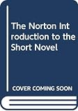 Beaty, Jerome: The Norton Introduction to the Short Novel