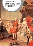 Behrens, C.B.A.: Ancien Regime Behrens, C.B.A.: Ancien Regime