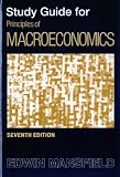Mansfield: Principles of Macroeconomics/Study Guide Mansfield: Principles of Macroeconomics/Study Guide