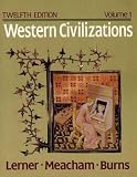 Meacham, Standish: Western Civilizations: Their History and Their Culture Meacham, Standish: Western Civilizations: Their History and Their Culture
