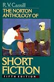 Cassill, R. V.: The Norton Anthology of Short Fiction Cassill, R. V.: The Norton Anthology of Short Fiction