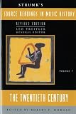 Morgan, Robert: Source Readings in Music History: 20th Century Morgan, Robert: Source Readings in Music History: 20th Century