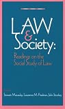 MacAulay, Stewart: The Law and Society Reader: Readings on the Social Study of Law