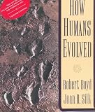 Boyd, Robert: How Humans Evolved Boyd, Robert: How Humans Evolved