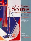 Forney, Kristine: The Norton Scores: A Study Anthology Gregorian Chant to Beethoven Forney, Kristine: The Norton Scores: A Study Anthology Gregorian Chant to Beethoven