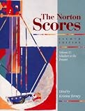 Forney, Kristine: The Norton Scores: A Study Anthology Schubert to the Present Forney, Kristine: The Norton Scores: A Study Anthology Schubert to the Present