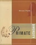 Falk, Dean: Primate Diversity Falk, Dean: Primate Diversity