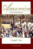 Tindall, George Brown: America: A Narrative History Single-volume