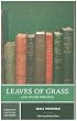 Leaves of Grass and Other Writings: Authoritative Texts, Other Poetry and Prose, Criticism (Norton Critical Editions)