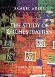 Adler, Samuel: The Study of Orchestration