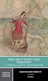 Zipes, Jack David: The Great Fairy Tale Tradition