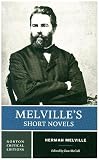 Melville, Herman: Melville's Short Novels