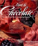 Desaulniers, Marcel: Death by Chocolate Desaulniers, Marcel: Death by Chocolate