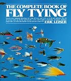 Complete Book of Fly Tying by Eric Leiser