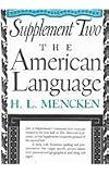 Mencken, H. L.: American Language No. 2 Mencken, H. L.: American Language No. 2