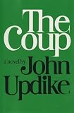 Updike, John: The Coup Updike, John: The Coup