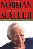 Mailer, Norman: The Spooky Art : Some Thoughts on Writing Mailer, Norman: The Spooky Art : Some Thoughts on Writing