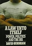 Burnham, David: A Law unto Itself: Power, Politics and the IRS Burnham, David: A Law unto Itself: Power, Politics and the IRS